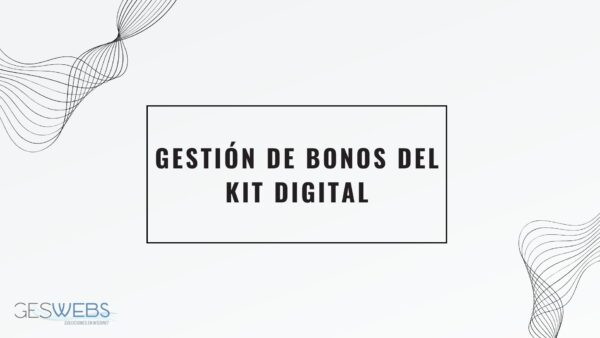 Gestión de bonos del kit digital