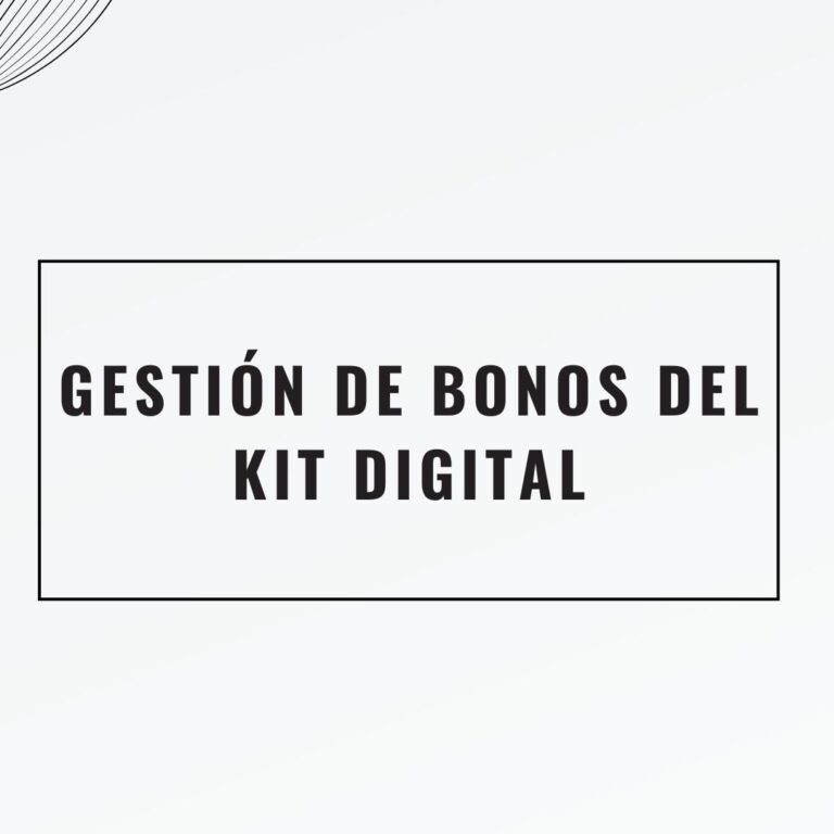 Gestión de bonos del kit digital Gestión de bonos del kit digital