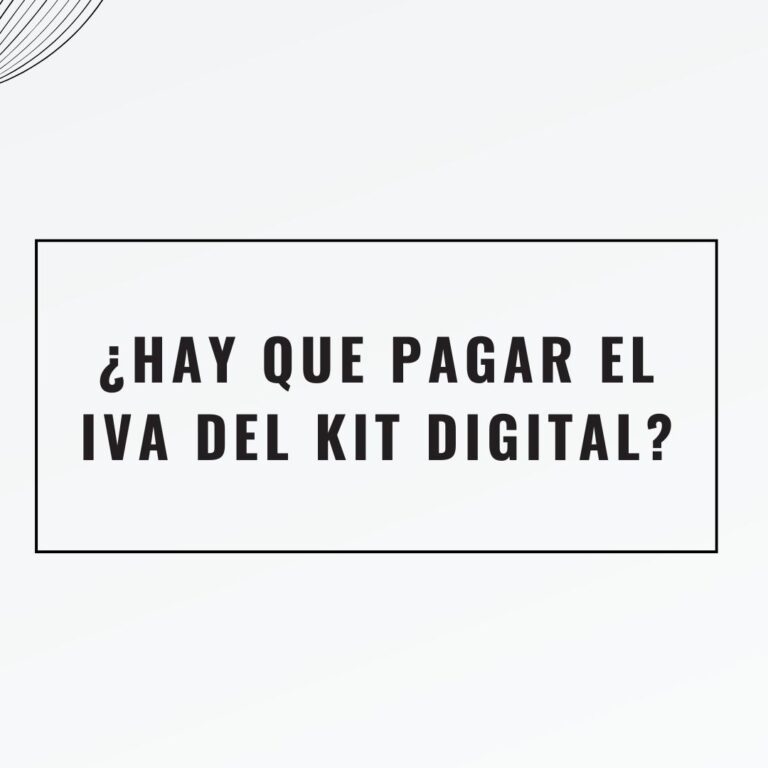 Hay que pagar el IVA del kit digital Hay que pagar el IVA del kit digital
