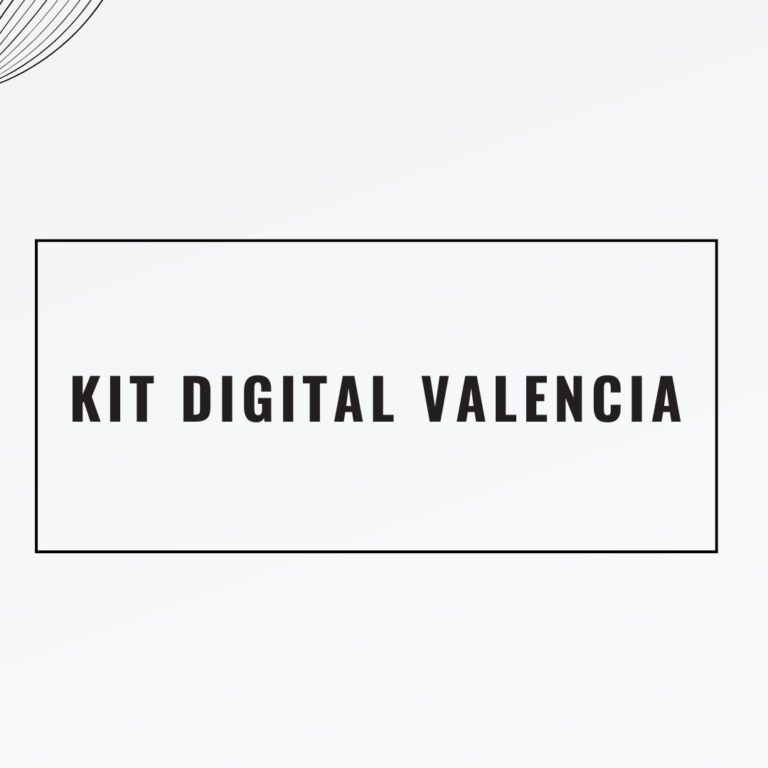 Kit Digital Valencia