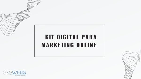 Kit Digital para marketing online