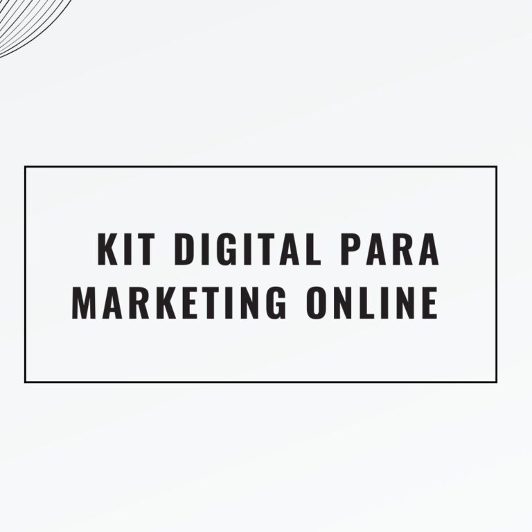 Kit Digital para marketing online