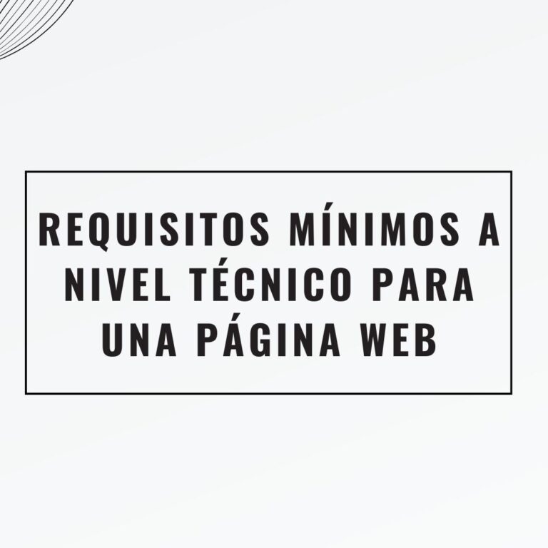 Qué debe tener una página web para funcionar bien a nivel técnico