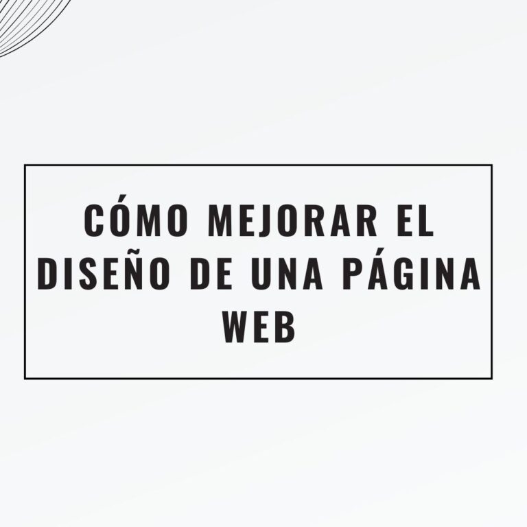 Cómo mejorar el diseño de una página web